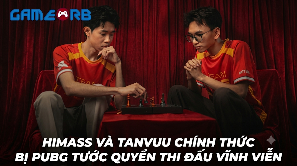 Himass và TanVuu tại PUBG Asia Stars 2026 - hai tuyển thủ Việt Nam bị Krafton cấm thi đấu vĩnh viễn